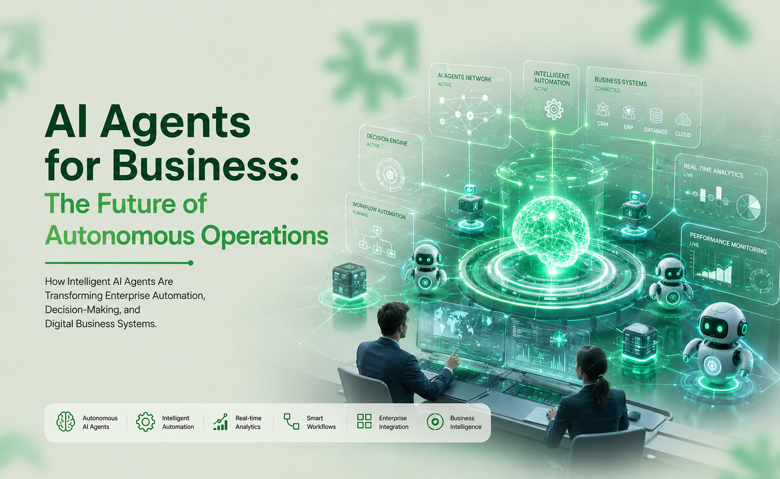 AI Agents for Business: The Future of Autonomous Operations